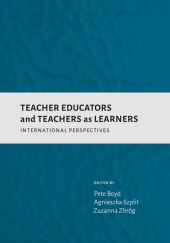 Teacher Educators and Teachers as Learners. International Perspectives