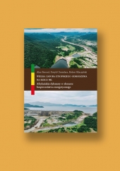Wielka Zapora Etiopskiego Odrodzenia na rzece Nil. Afrykańskie dylematy w obszarze bezpieczeństwa energetycznego