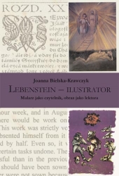 Lebenstein – ilustrator. Malarz jako czytelnik, obraz jako lektura