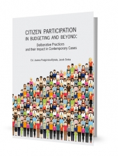 Citizen Participation in Budgeting and Beyond: Deliberative Practices and their Impact in Contemporary Cases